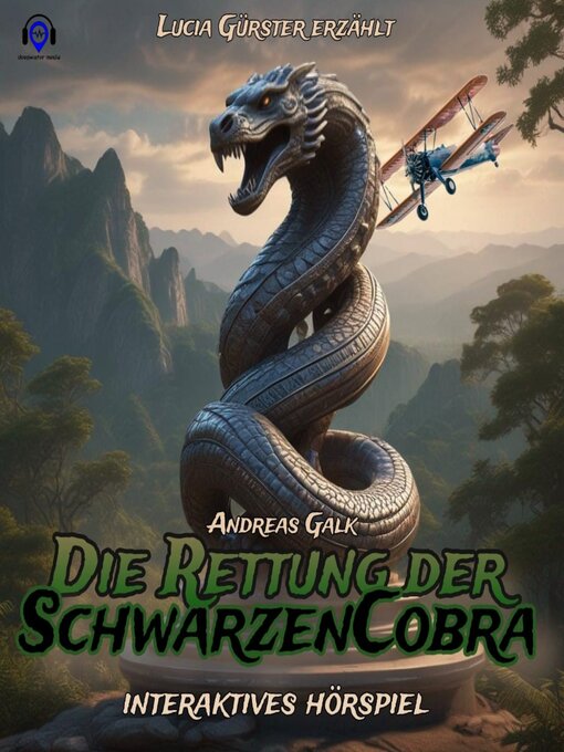 Title details for Die Rettung Der Schwarzen Cobra by Andreas Galk - Available